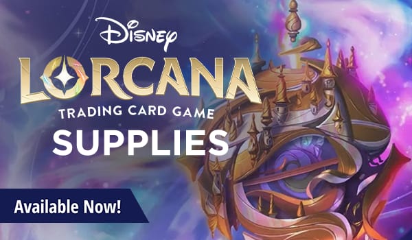 Lorcana supplies available now!