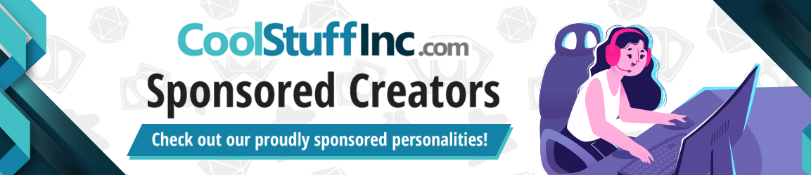 CoolStuffInc.com Sponsored Creators: Check out our proudly sponsored personalities!