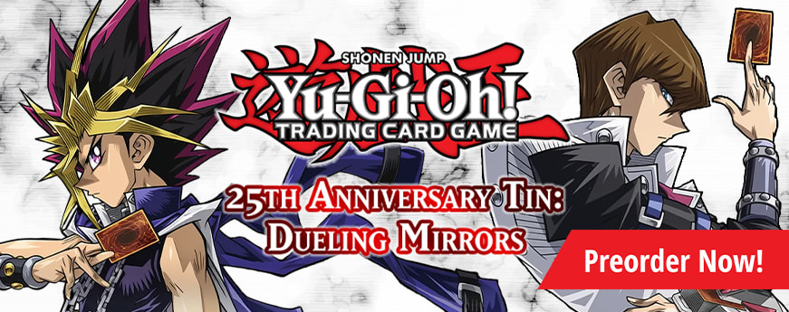 Preorder Yu-Gi-Oh! 25th Anniversary Dueling Mirrors today!