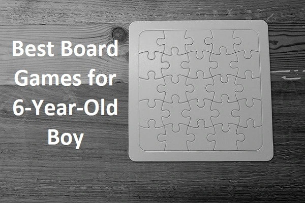Best Board Games for 6-Year-Old Boy